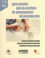 guia-practica-para-la-escritura-de-anteproyectos-de-investigacion-9789587206982-ueaf