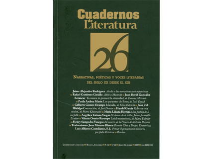 Cuadernos de Literatura No 26 Vol 14 Narrativas poéticas y voces literarias del siglo XXI
