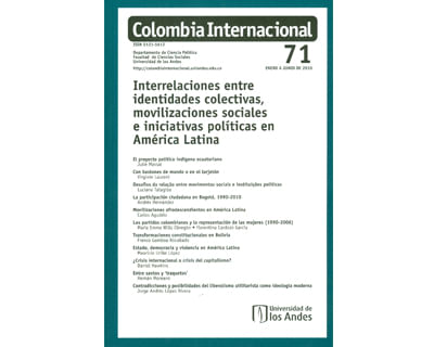 Colombia Internacional No 71 Interrelaciones entre identidades colectivas movilizaciones sociales e iniciativas políticas en América Latina