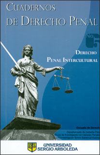 Cuadernos de derecho penal No 5 derecho penal intercultural