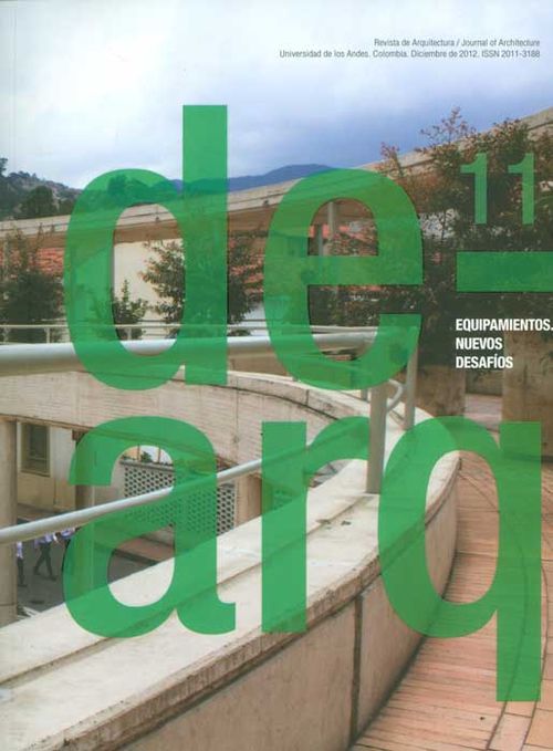 Dearquitectura No 11 Equipamientos nuevos desafíos
