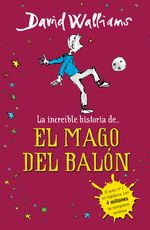 la-increible-historia-de-el-mago-del-balon-9789585951082-rhmc