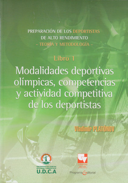 preparacion-de-los-deportistas-de-alto-rendimiento-modalidades-deportivas-olipicas-competencias-y--actividad-competitiva-de-los-deportistas-9789587651775-udca