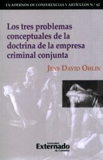 los-tres-problemas-conceptuales-de-la-doctrina-de-la-empresa-criminal-conjunta-9789587904802-uext