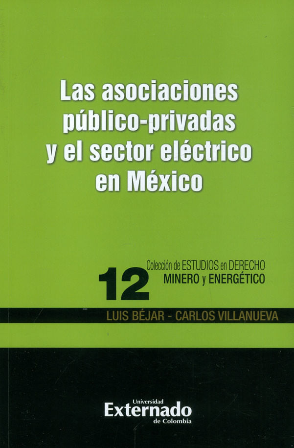 las-asociaciones-publico-privadas-y-el-sector-electrico-en-mexico-9789587904437-uext