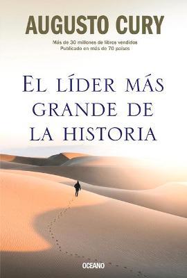 El Líder Más Grande De La Historia