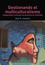 bw-gestionando-el-multiculturalismo-editorial-universidad-del-rosario-9789587844917