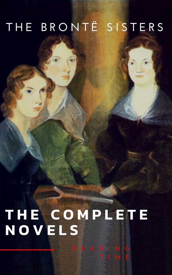 bw-the-bronteuml-sisters-the-complete-novels-atoz-classics-9782380370584