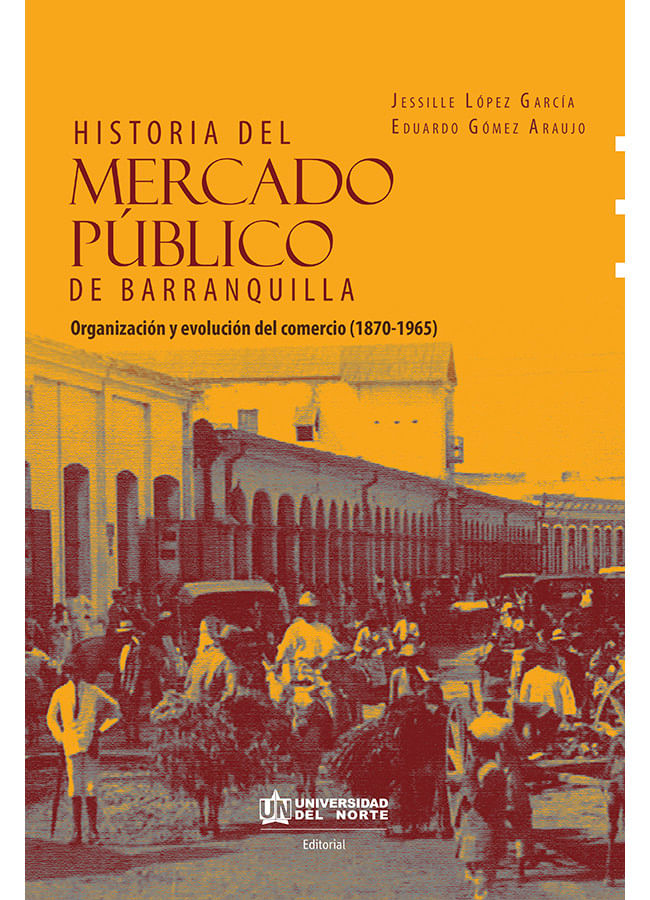 historia-del-mercado-publico-de-barranquilla-9789587891942-uden