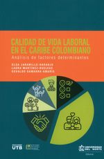 calidad-de-vida-laboral-en-el-caribe-colombiano-9789587891850-utbo