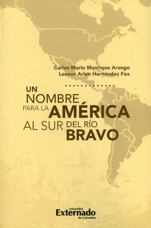 un-nombre-para-la-america-al-sur-del-rio-bravo-9789587905236-uext