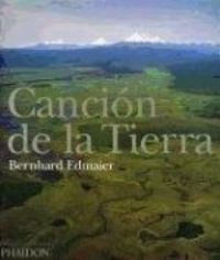 CANCION DE LA TIERRA - RUSTICA