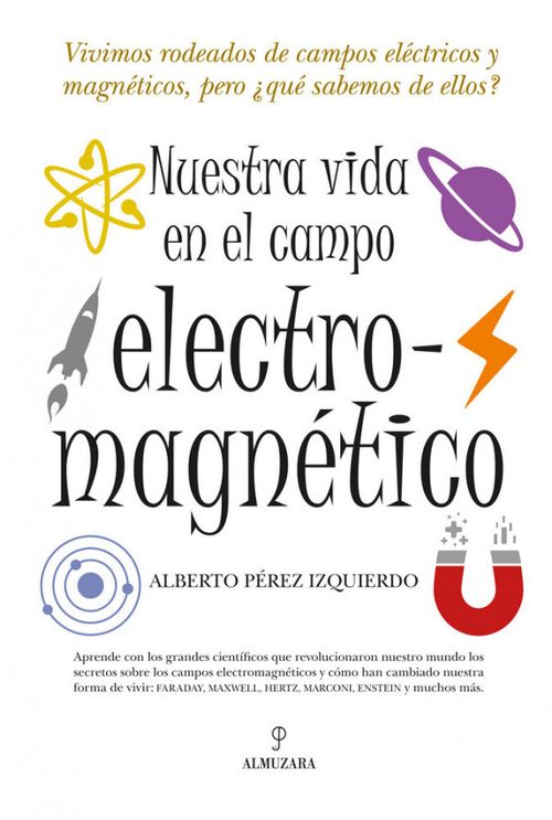 Nuestra Vida En El Campo Electromagnético