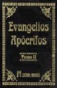 Evangelios Apocrifos T.II