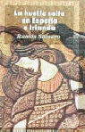 La Huella Celta En España E Irlanda