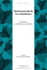 historia-privada-de-los-colombianos-null-uand