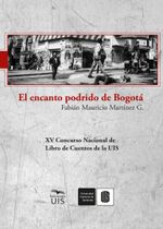 el-encanto-podrido-de-bogota-null-uisa