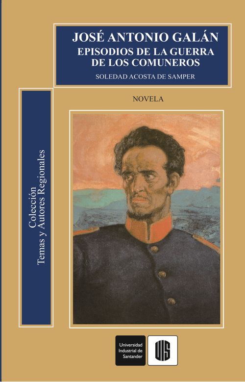 José Antonio Galán episodios de la guerra de los comuneros