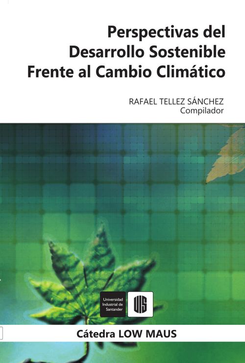 Perspectivas del desarrollo sostenible frente al cambio climático