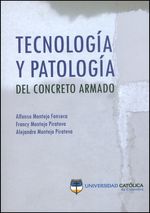 tecnologia-y-patologia-del-concreto-armado-9789588465500-cato