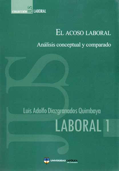 el-acoso-laboral-analisis-conceptual-y-comparado-9789588465548-cato