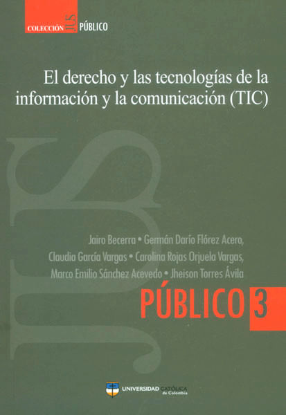 El derecho y las tecnologías de la información y la comunicación TIC