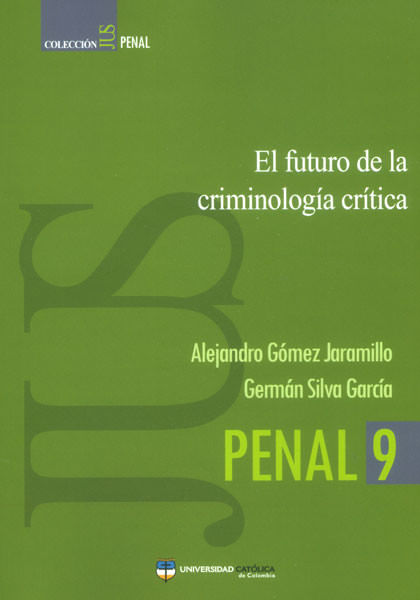 el-futuro-de-la-criminologia-critica-9789588465876-cato