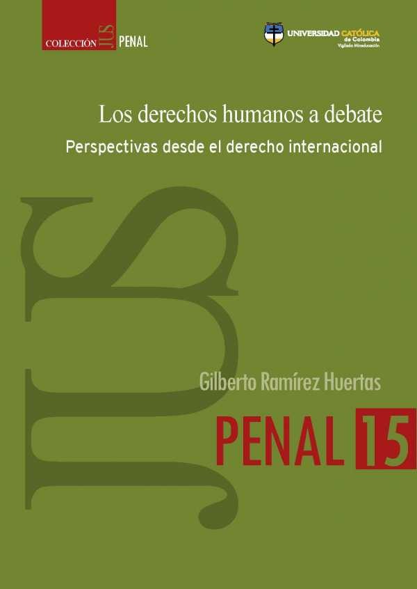 los-derechos-humanos-a-debate-perspectivas-desde-el-derecho-internacional-9789588934686-cato