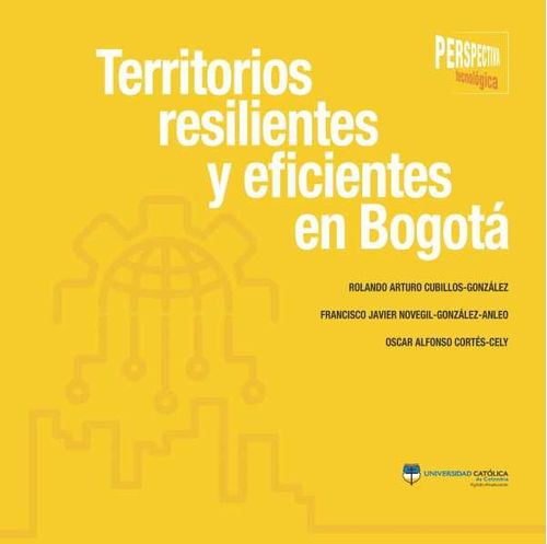 Territorios resilientes y eficientes en Bogotá