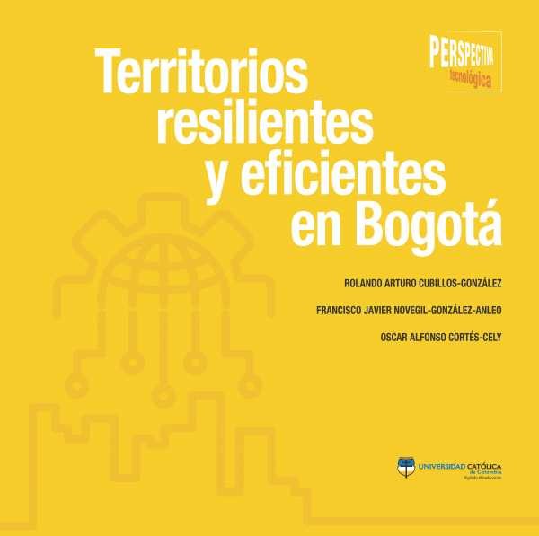 territorios-resilientes-y-eficientes-en-bogota-9789588934945-cato