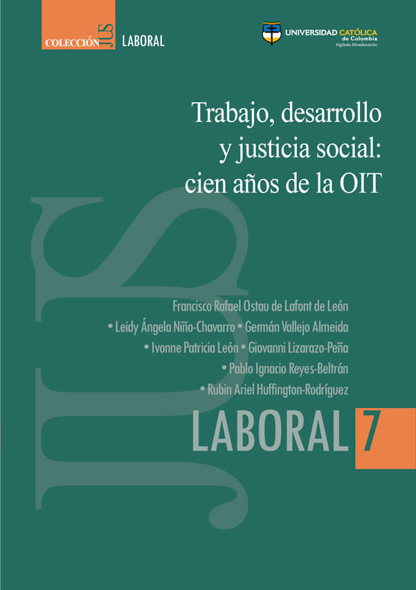 trabajo-desarrollo-y-justicia-social-cien-anos-de-la-oit-9789585456266-cato