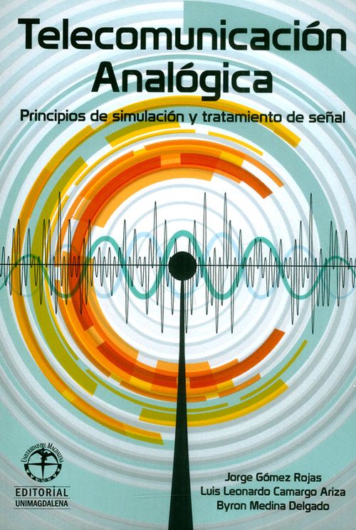 Telecomunicación analógica Principios de simulación y tratamiento de señal
