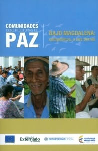 Comunidades constructoras de paz Bajo Magdalena campesinos a sus tierras