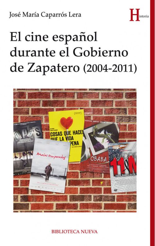 El Cine Español Durante El Gobierno De Zapatero (2004-2011)
