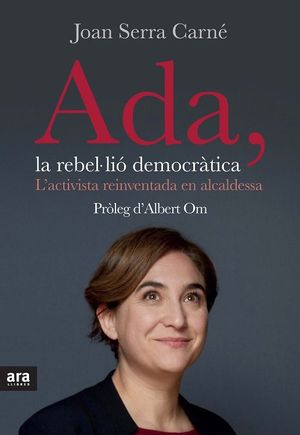 Ada, La Rebelúlio Democratica