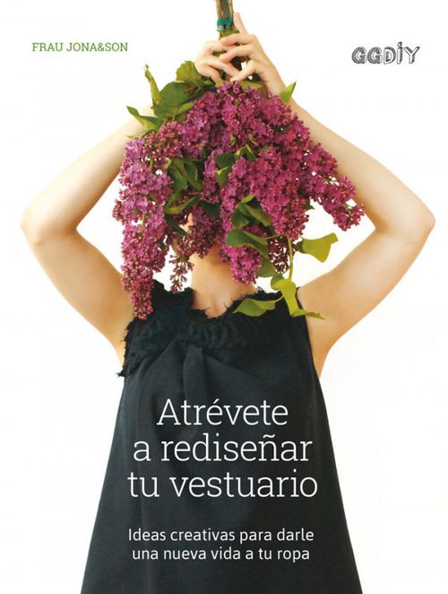 Atrévete A Rediseñar Tu Vestuario