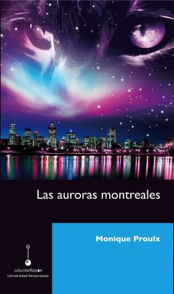 Las Auroras Montreales