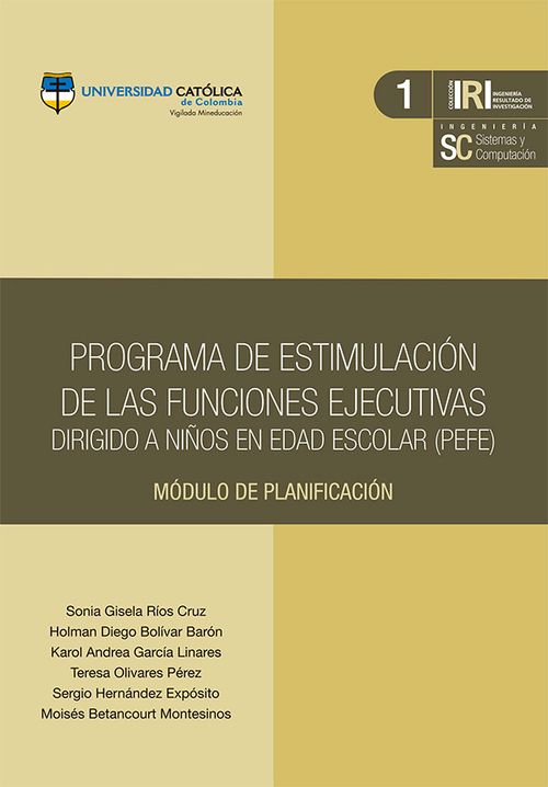 Programa de estimulación de las funciones ejecutivas dirigido a niños en edad escolar PEFE