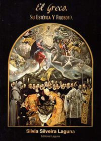 El Greco. Su Estética Y Filosof¡a.