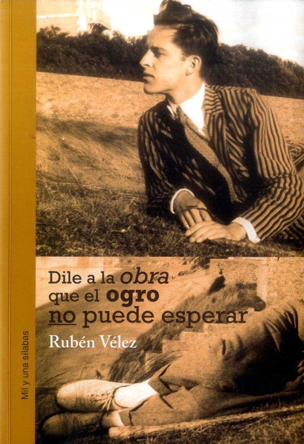dile-a-la-obra-que-el-ogro-no-puede-esperar-9789585641525-sila