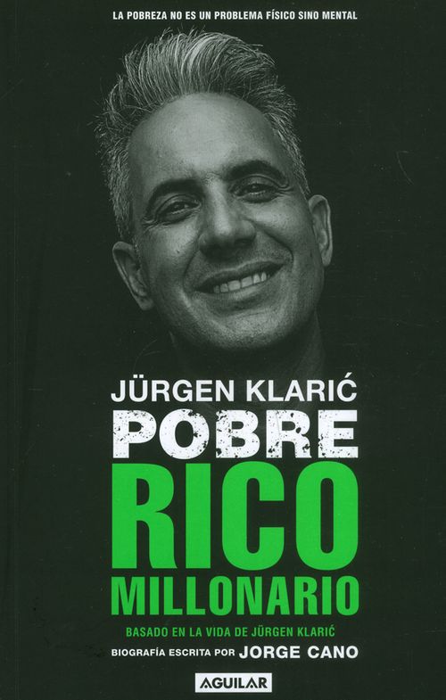 Jürgen Klaric pobre rico millonario