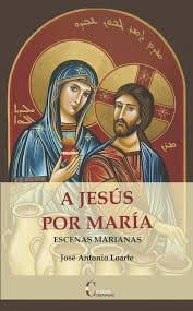 A Jesus Por Maria