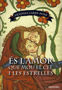 És L'Amor Que Mou El Cel I Les Estrelles