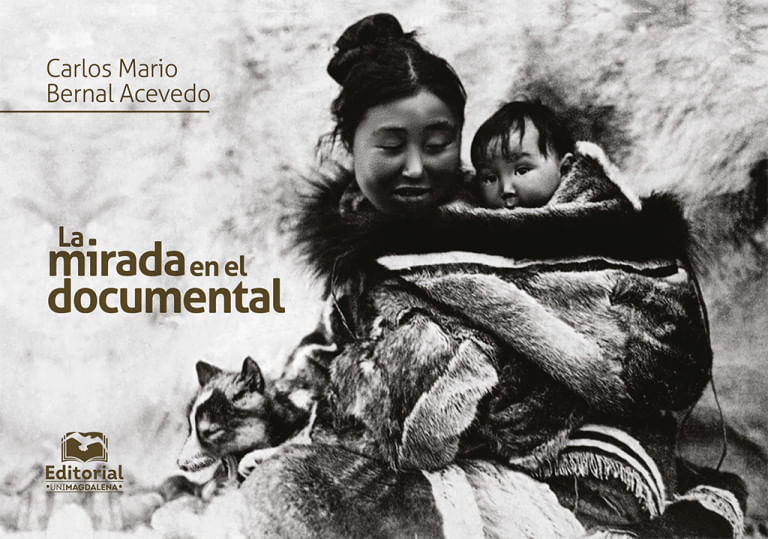 la-mirada-en-el-documental-9789587463767-umag
