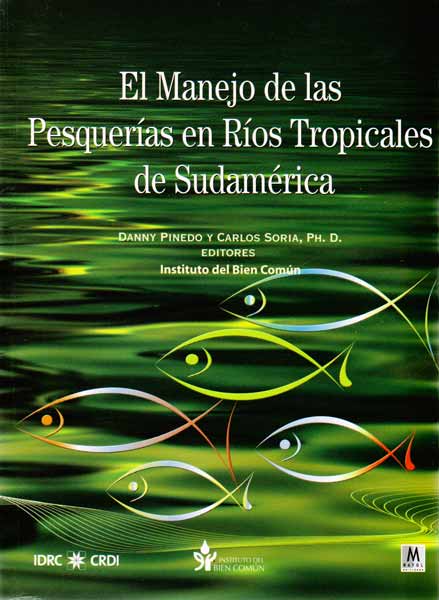 El manejo de las pesquerías en ríos tropicales de Sudamérica
