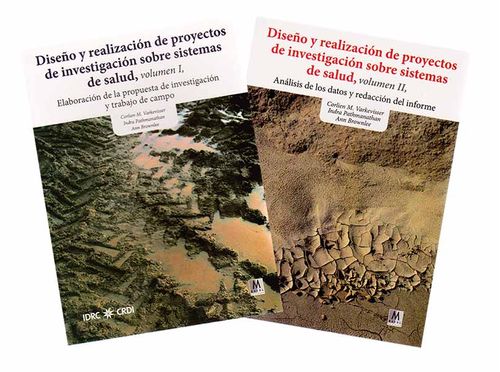 Diseño y realización de proyectos de investigación sobre sistemas de salud, volumen I y II. Elaboración de la propuesta de investigación y tr...