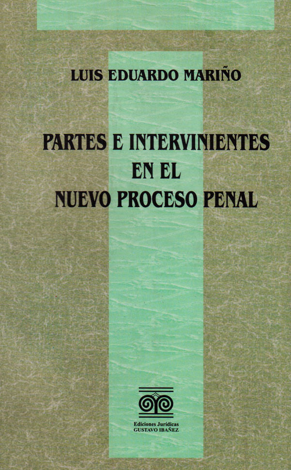 partes-e-intervinientes-en-el-nuevo-proceso-penal-9789588255316-inte
