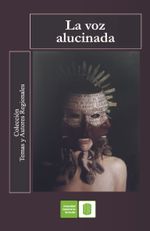 la-voz-alucinada-9789588777764-uisa