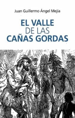 El valle de las cañas gordas
