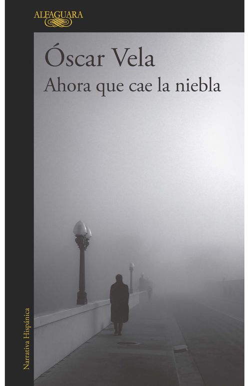 Ahora que cae la niebla